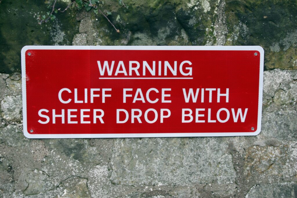 Warning - Cliff - Sheer Drop
